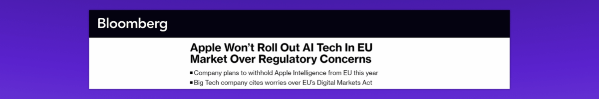 Bloomberg Apple's Response News: Apple Wonât Roll Out AI Tech In EU Market Over Regulatory Concerns