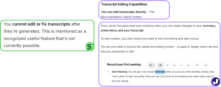 Granola do not provide editing capability to fix their transcriptions but Jamie does