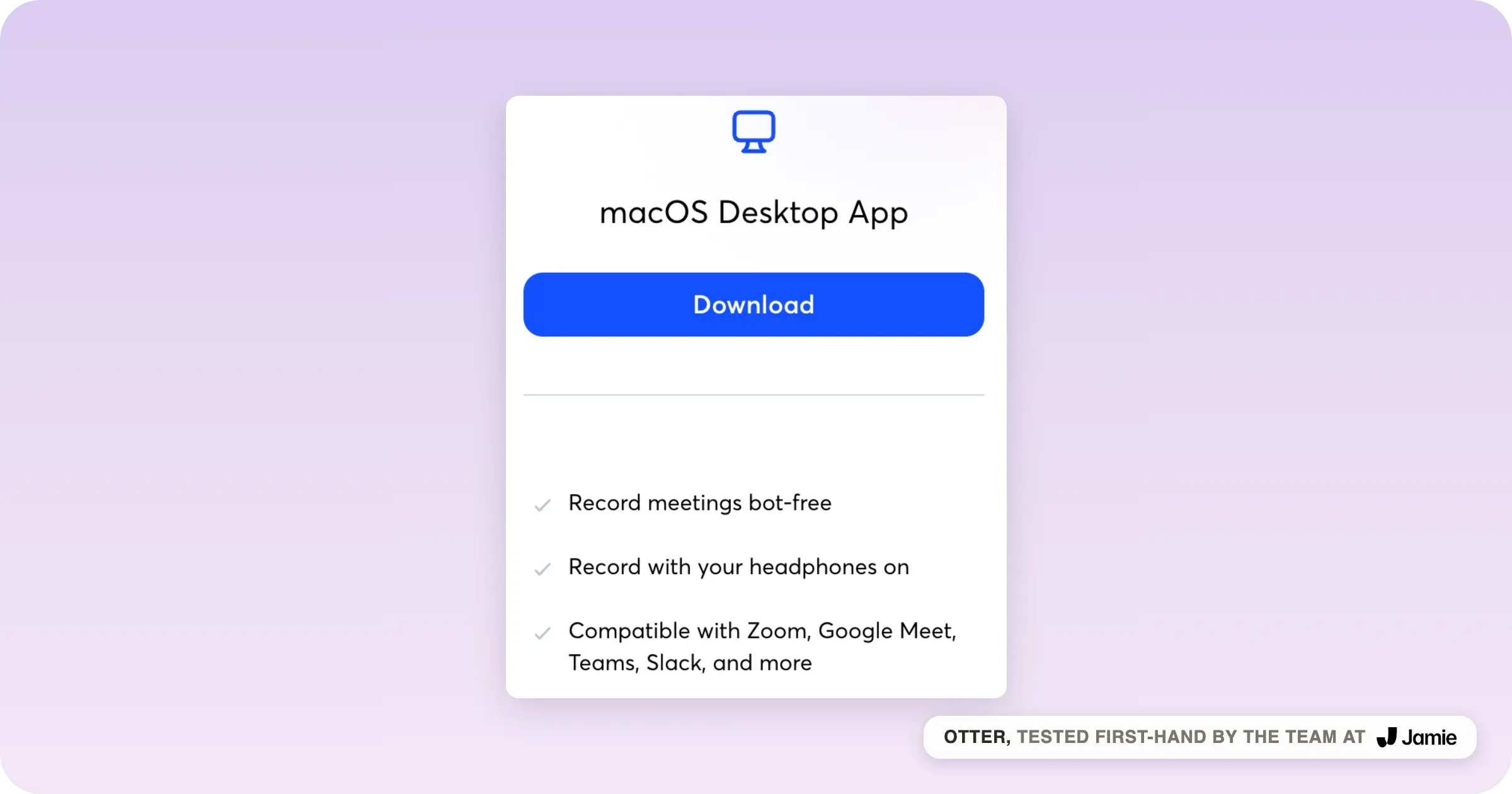 Otter desktop app recording meeting audio bot-free across Zoom, Google Meet, Teams and Slack