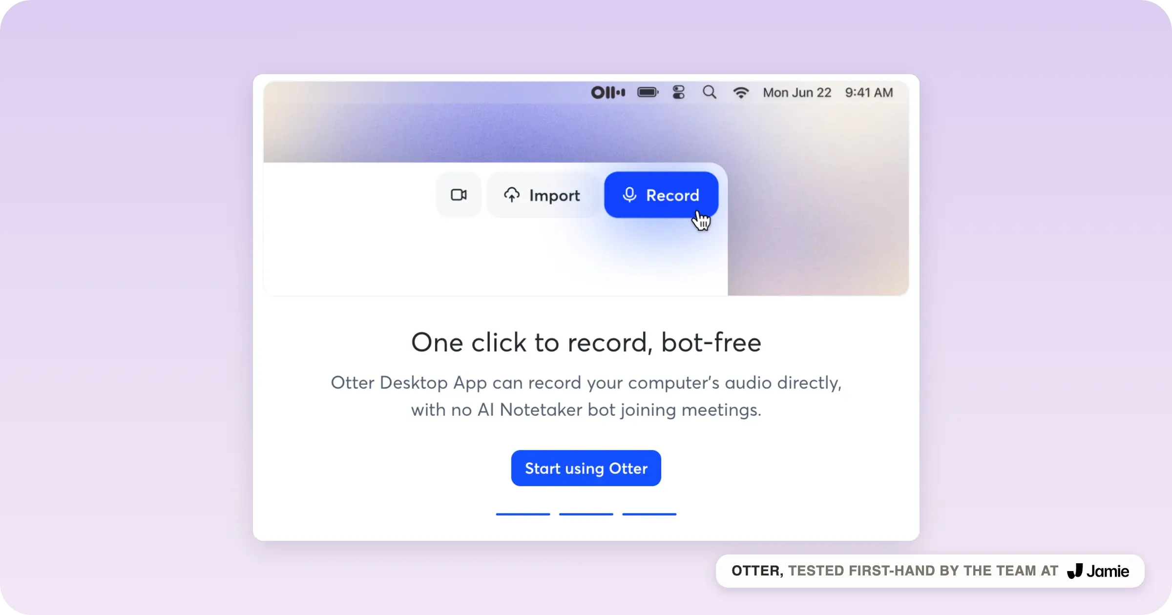Otter desktop recording a meeting in one click with no AI note taker bot joining the call