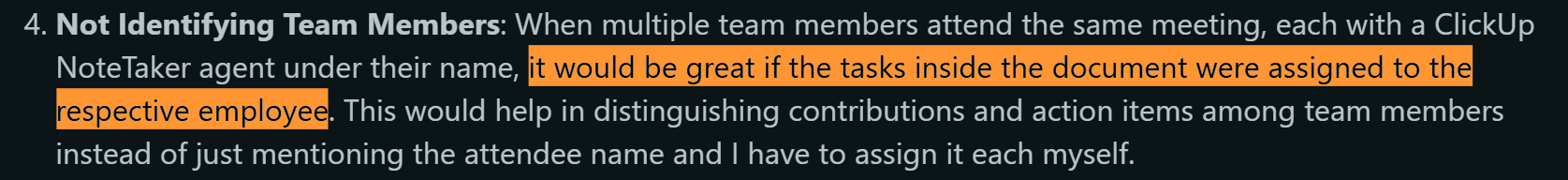Quote from a reddit user: it would be great if the tasks inside the document were assigned to the respective employee.