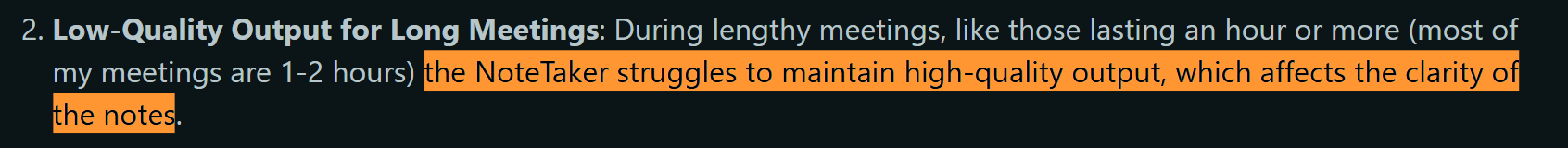Quote: the NoteTaker struggles to maintain high-quality output, which affects the clarity of the notes.