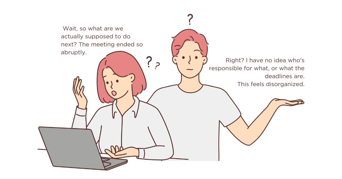 Two employees at a conference table. Text suggests the meeting ended without a clear plan or action items. Staff meeting agenda.