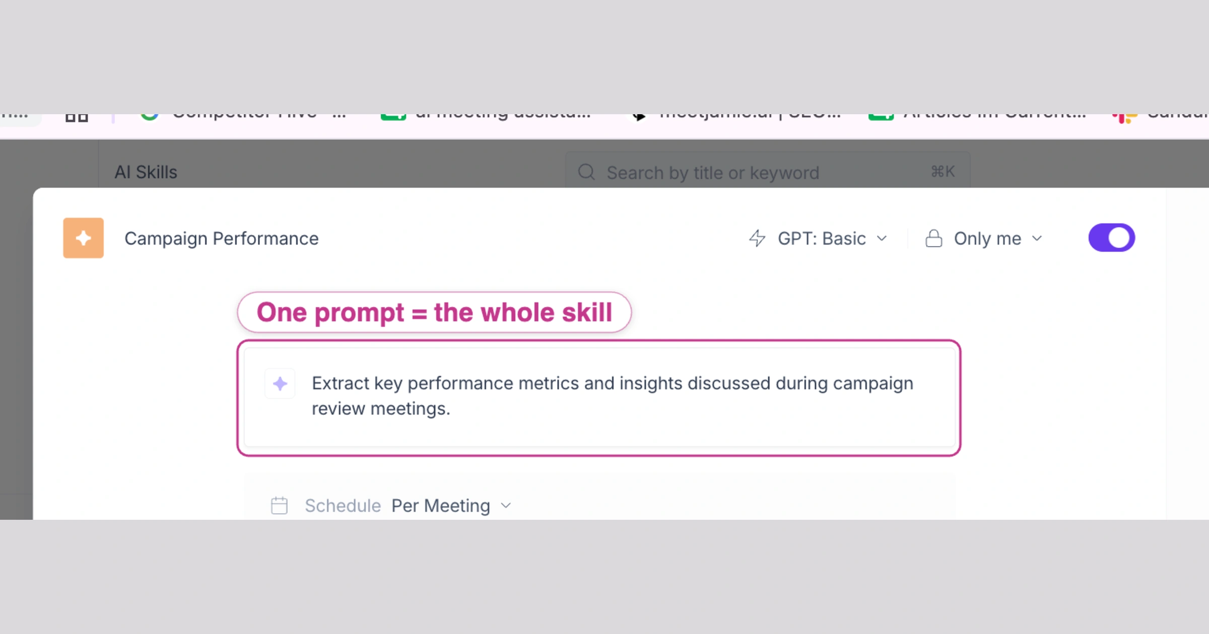 Fireflies AI Skill editor showing one prompt that makes up the entire skill, instructing it to extract key performance metrics from campaign review meetings, scheduled per meeting and billed in AI credits.