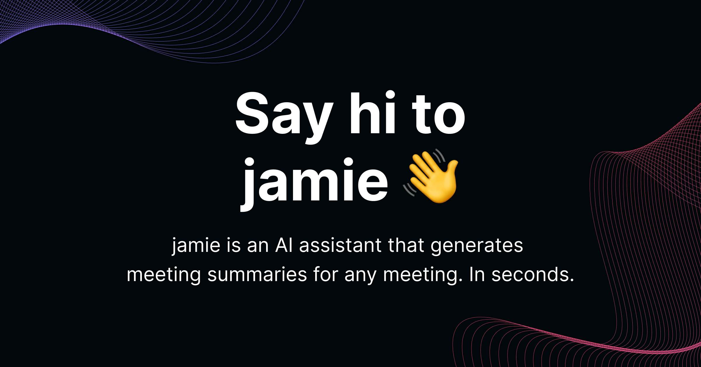 jamie - ai assistant and note taker