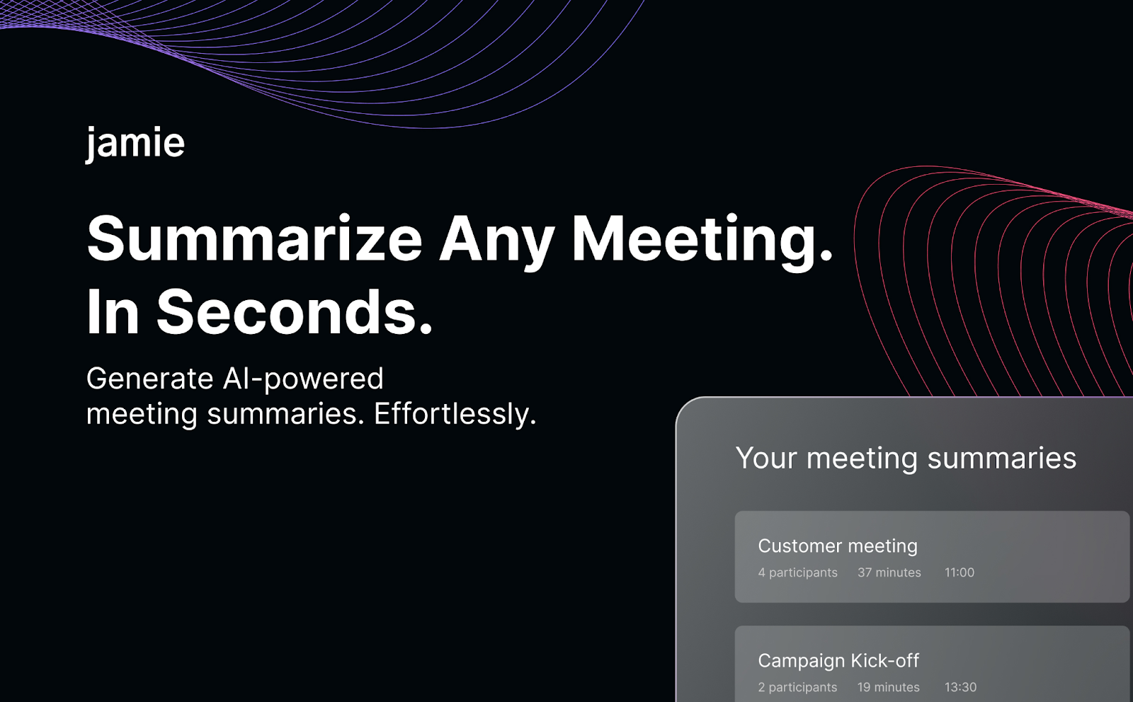 jamie - summarize any meeting in seconds