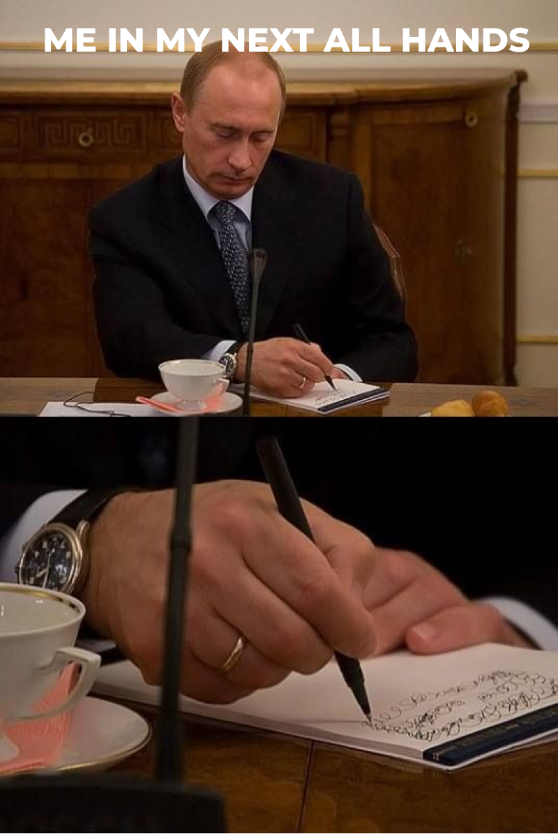 me in my next all hands