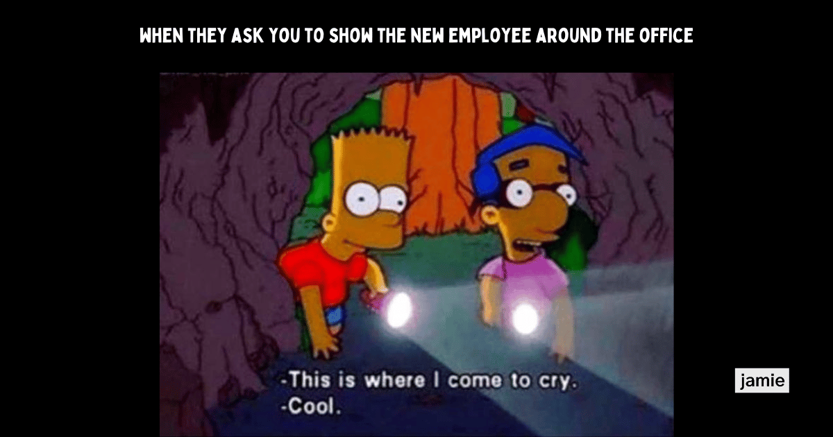 meeting meme: when they ask you to show the new employee around the office