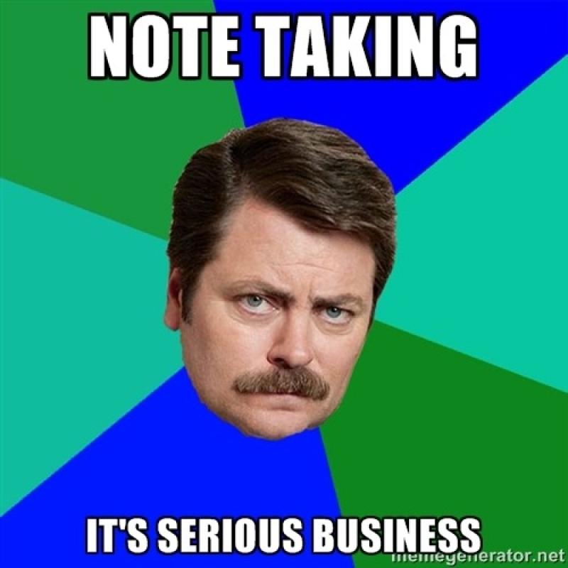 note taking is a serious business