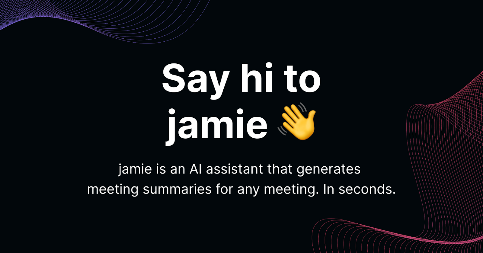 say hello to jamie
